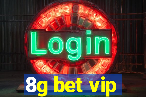 8g bet vip